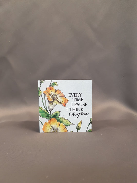 "Everytime I Pause I Think Of You" Memorial Block